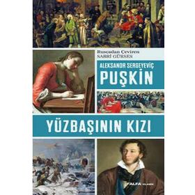 YÜZBAŞININ KIZI - ALEKSANDR SERGEYEVİÇ PUŞKİN (ISBN:9786054268320)