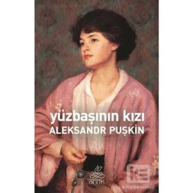 YÜZBAŞININ KIZI - ALEKSANDR SERGEYEVİÇ PUŞKİN (ISBN:9786054268320)