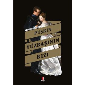YÜZBAŞININ KIZI - ALEKSANDR SERGEYEVİÇ PUŞKİN (ISBN:9789752976115)