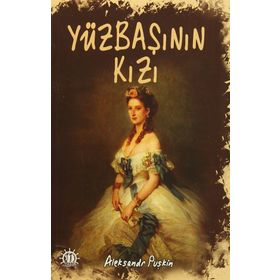 YÜZBAŞININ KIZI - ALEKSANDR SERGEYEVİÇ PUŞKİN (ISBN:9789757384144)