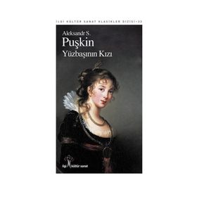YÜZBAŞININ KIZI - ALEKSANDR SERGEYEVİÇ PUŞKİN (ISBN:9789757384144)