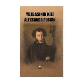 YÜZBAŞININ KIZI - ALEKSANDR SERGEYEVİÇ PUŞKİN (ISBN:9789757384144)