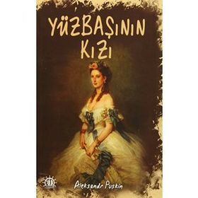 YÜZBAŞININ KIZI - ALEKSANDR SERGEYEVİÇ PUŞKİN (ISBN:9789757384144)