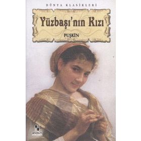 YÜZBAŞININ KIZI - ALEKSANDR SERGEYEVİÇ PUŞKİN (ISBN:9789758414836)