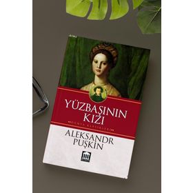 YÜZBAŞININ KIZI - ALEKSANDR SERGEYEVİÇ PUŞKİN (ISBN:9789759980306)