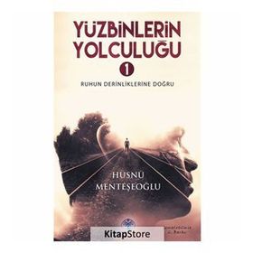 Yüzbinlerin Yolculuğu- 1 - Hüsnü Menteşeoğlu