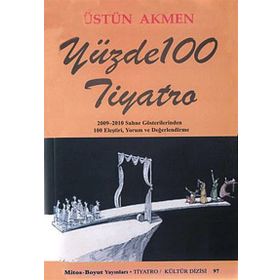 YÜZDE 100 TIYATRO - ÜSTÜN AKMEN