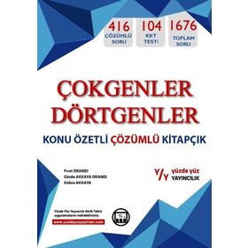 Yüzde Yüz Yayınları Çokgenler Dörtgenler Konu Özetli Çözümlü Kitapçık