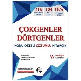 Yüzde Yüz Yayınları Çokgenler Dörtgenler Konu Özetli Çözümlü Kitapçık