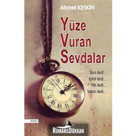 Yüze Vuran Sevdalar - Ahmet Keskin