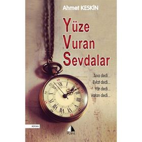 Yüze Vuran Sevdalar - Ahmet Keskin