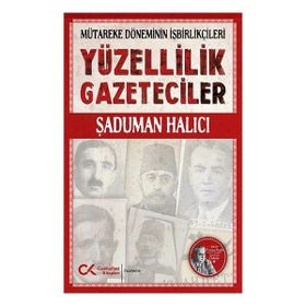Yüzellilik Gazeteciler - Şaduman Halıcı - Cumhuriyet Kitapları
