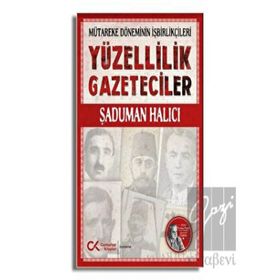 Yüzellilik Gazeteciler - Şaduman Halıcı - Cumhuriyet Kitapları