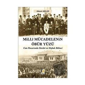 YÜZELLİLİKLER YAHUT MILLI MÜCADELENİN MUHASEBESI - KAMIL ERDEHA