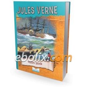 Yüzen Şehir - Jules Verne