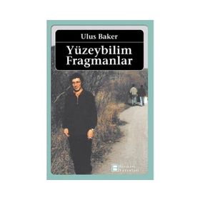YÜZEYBILIM FRAGMANLAR - ULUS BAKER