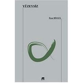Yüzeysiz - İlyaz Bingül