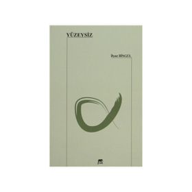 Yüzeysiz - İlyaz Bingül