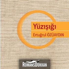 YÜZIŞIĞI - ERTUĞRUL ÖZÜAYDIN