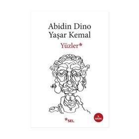 YÜZLER - ABIDIN DINO; YAŞAR KEMAL