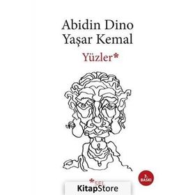 YÜZLER - ABIDIN DINO; YAŞAR KEMAL