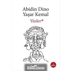 YÜZLER - ABIDIN DINO; YAŞAR KEMAL