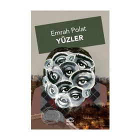 Yüzler - Emrah Polat