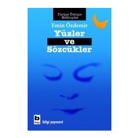 YÜZLER VE SÖZCÜKLER - EMIN ÖZDEMİR
