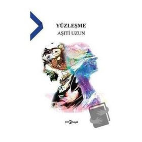 Yüzleşme - Aşıti Uzun