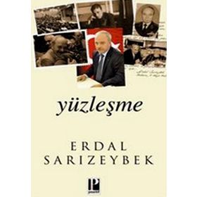 YÜZLEŞME - ERDAL SARIZEYBEK