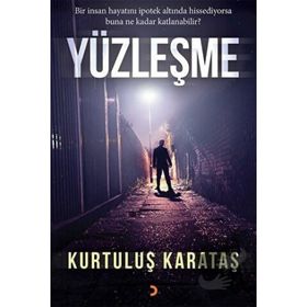 Yüzleşme - Kurtuluş Karataş