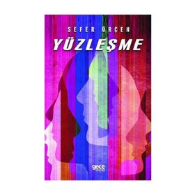 Yüzleşme - Sefer Örçen