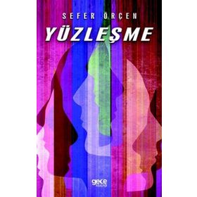 Yüzleşme - Sefer Örçen