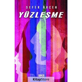Yüzleşme - Sefer Örçen