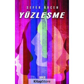 Yüzleşme - Sefer Örçen