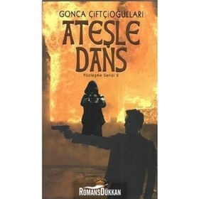 Yüzleşme Serisi 2 - Ateşle Dans - Gonca Çiftçioğulları