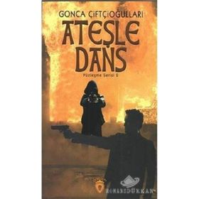 Yüzleşme Serisi 2 - Ateşle Dans - Gonca Çiftçioğulları