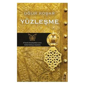 YÜZLEŞME - UĞUR KOŞAR