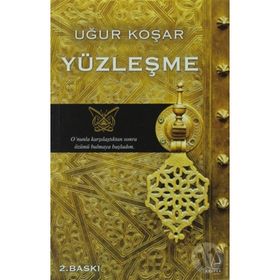 YÜZLEŞME - UĞUR KOŞAR