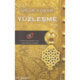 YÜZLEŞME - UĞUR KOŞAR