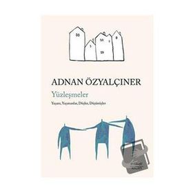 Yüzleşmeler - Adnan Özyalçıner - Everest Yayınları