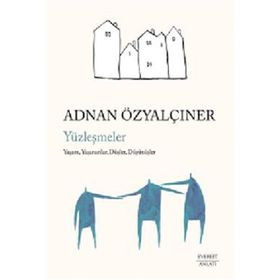 Yüzleşmeler - Adnan Özyalçıner - Everest Yayınları