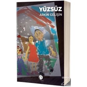 Yüzsüz - Arkın Gelişin