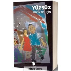 Yüzsüz - Arkın Gelişin
