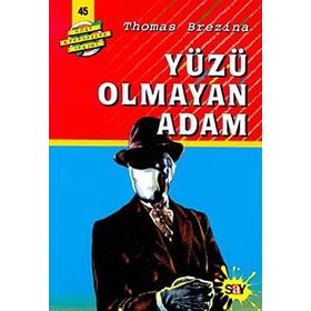 YÜZÜ OLMAYAN ADAM BÜYÜK DÖRT KAFADARLAR TAKIMI - 45 - THOMAS BREZINA