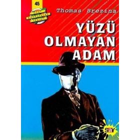 YÜZÜ OLMAYAN ADAM BÜYÜK DÖRT KAFADARLAR TAKIMI - 45 - THOMAS BREZINA
