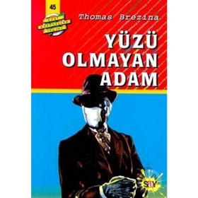 YÜZÜ OLMAYAN ADAM BÜYÜK DÖRT KAFADARLAR TAKIMI - 45 - THOMAS BREZINA
