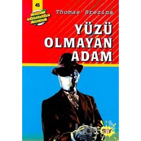 YÜZÜ OLMAYAN ADAM BÜYÜK DÖRT KAFADARLAR TAKIMI - 45 - THOMAS BREZINA