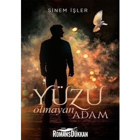 Yüzü Olmayan Adam - Sinem İşler