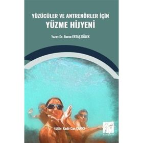 Yüzücüler ve Antrenörler İçin Yüzme Hijyeni - Burcu Ertaş Dölek